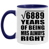 83rd Anniversary Square Root Of 6889 Years Mrs Always Right - 11oz Accent Mug Purple