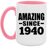 84th Birthday Amazing Since 1940 - 15oz Accent Mug Pink