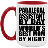 Paralegal Assistant By Day World's Best Mom By Night - 15oz Accent Mug Red