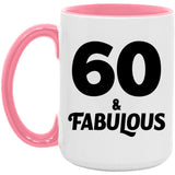 60th Birthday 60 & Fabulous - 15oz Accent Mug Pink