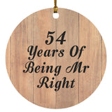 54th Anniversary 54 Years Of Being Mr Right - Circle Ornament C