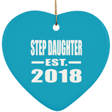 Step Daughter Established EST. 2018 - Heart Ornament