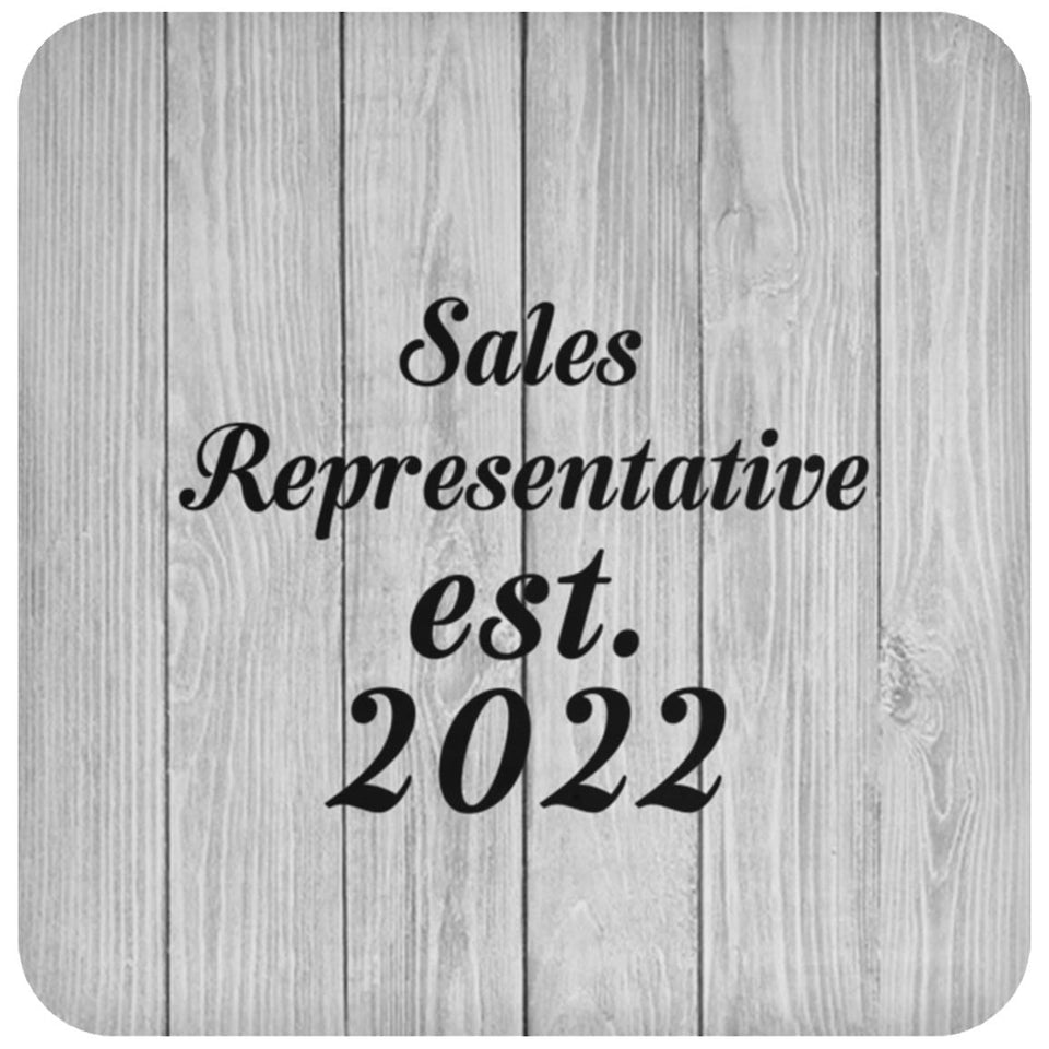 Sales Representative Established Est. 2022 - Drink Coaster F
