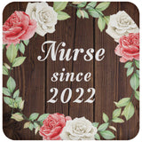 Nurse Since 2022 - Drink Coaster A