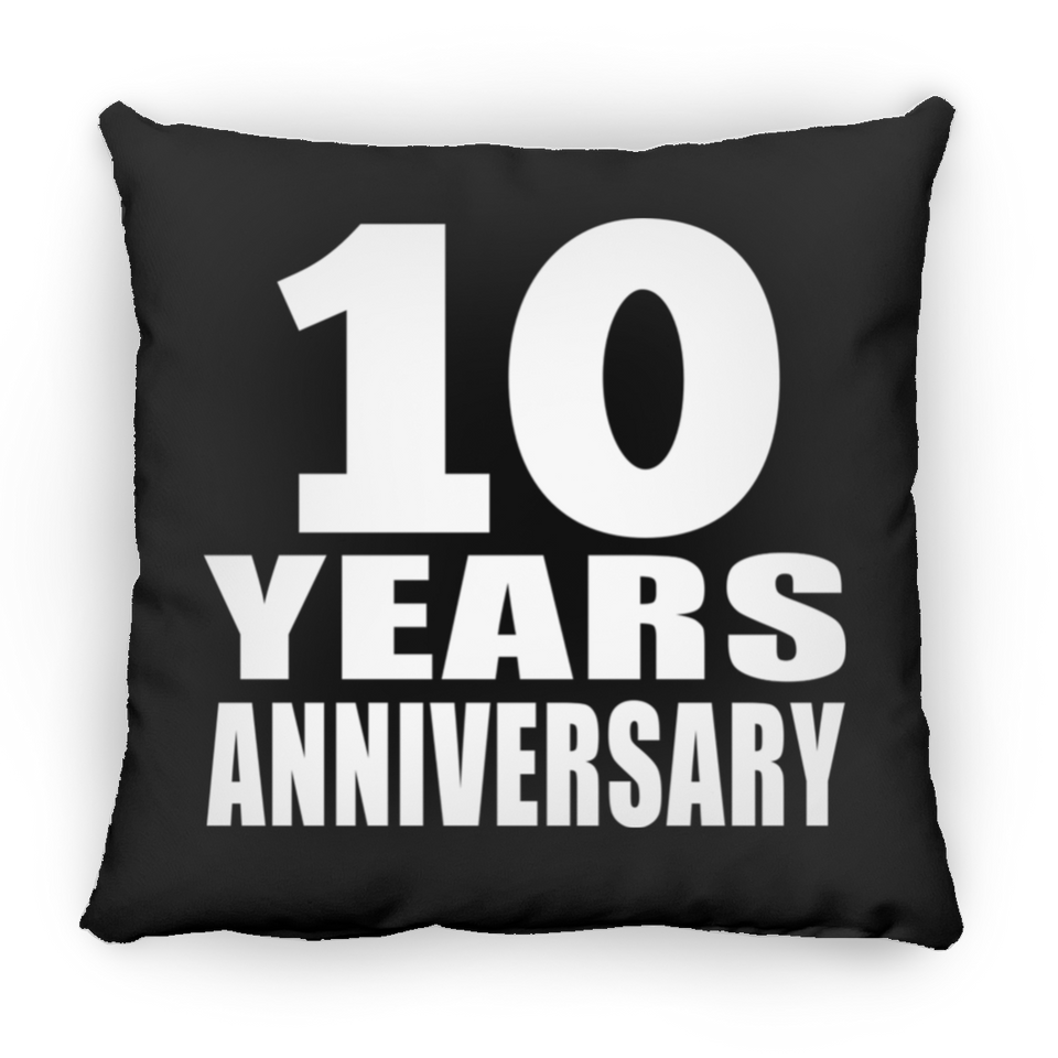 10th Anniversary 10 Years - Throw Pillow Black