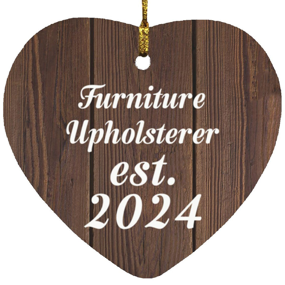 Furniture Upholsterer Established Est. 2024 - Heart Ornament D