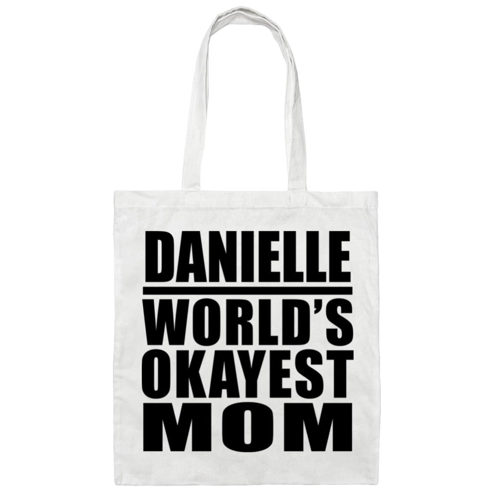 Danielle World's Okayest Mom - Tote Bag White