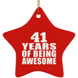41st Birthday 41 Years Of Being Awesome - Star Ornament