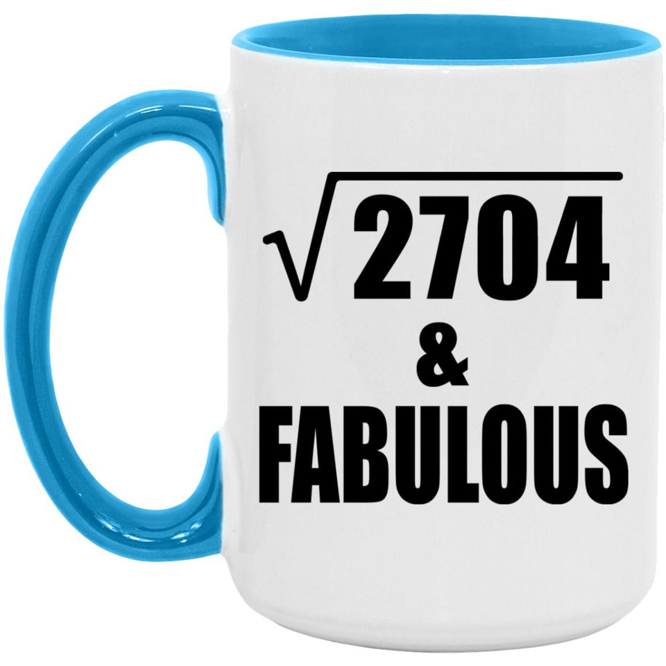 52nd Birthday Square Root of 2704 & Fabulous - 15oz Accent Mug Blue