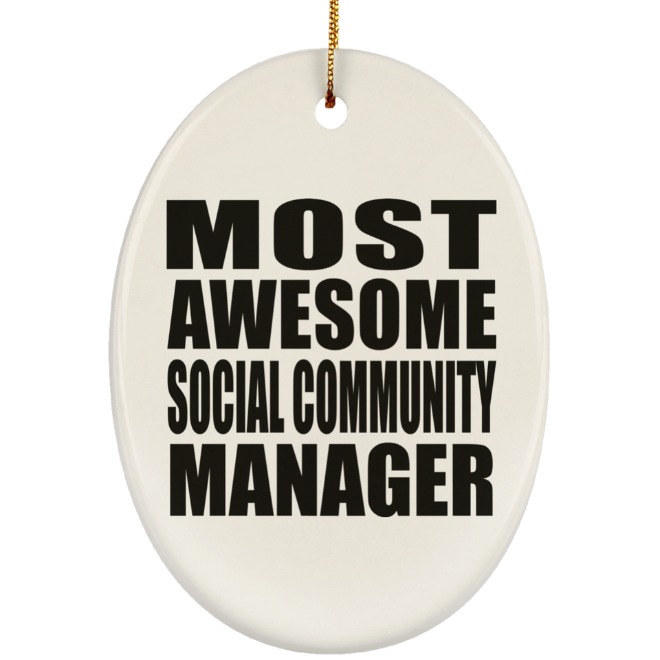 Most Awesome Social Community Manager - Oval Ornament