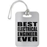 Best Electrical Engineer Ever - Luggage Bag Tag