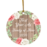 First Year As Family Of Three 2020 - Circle Ornament B