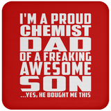 Proud Chemist Dad Of Awesome Son - Drink Coaster