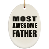 Most Awesome Father - Oval Ornament