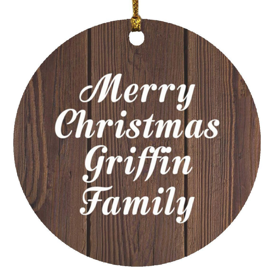 Merry Christmas Griffin Family - Circle Ornament D