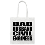 Dad Husband Civil Engineer - Tote Bag White