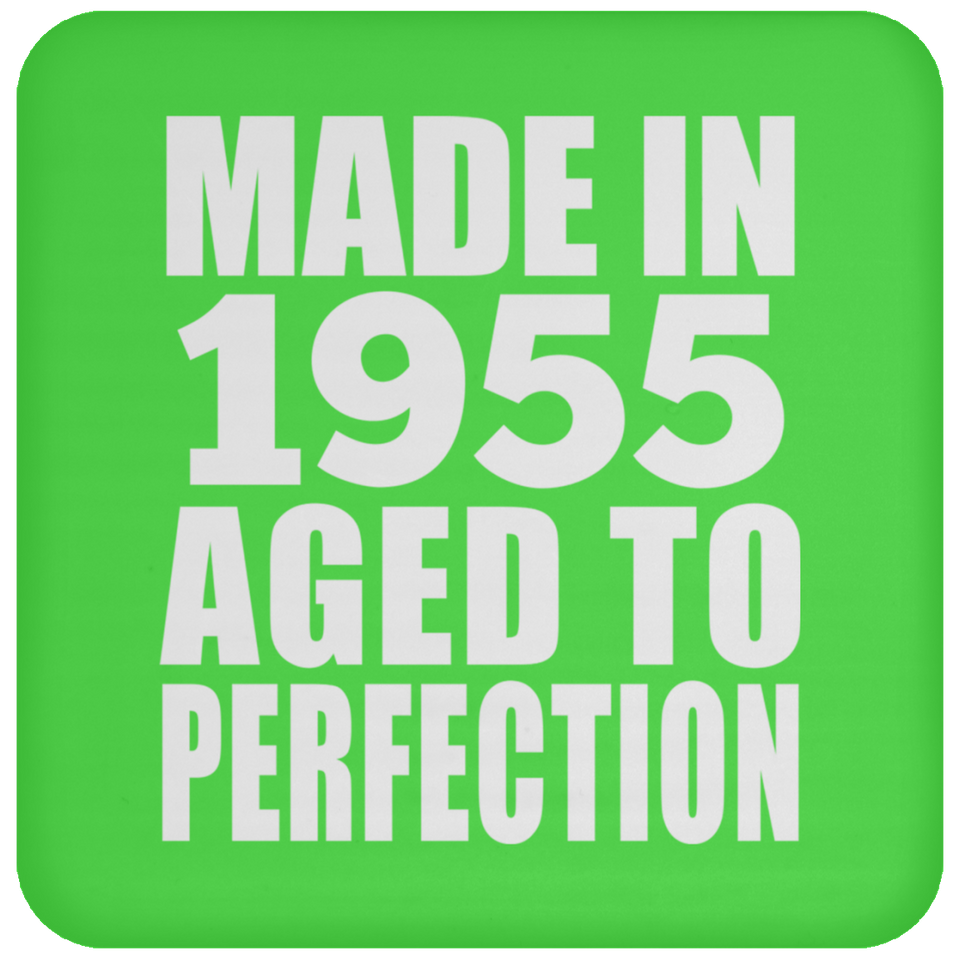 69th Birthday Made In 1955 Aged to Perfection - Drink Coaster