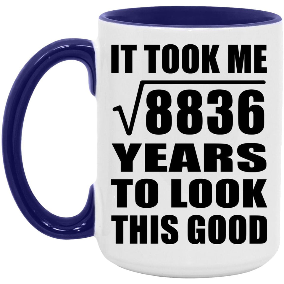 94th Birthday Took Square Root of 8836 Years To Look Good - 15oz Accent Mug Purple