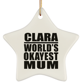 Clara World's Okayest Mum - Star Ornament