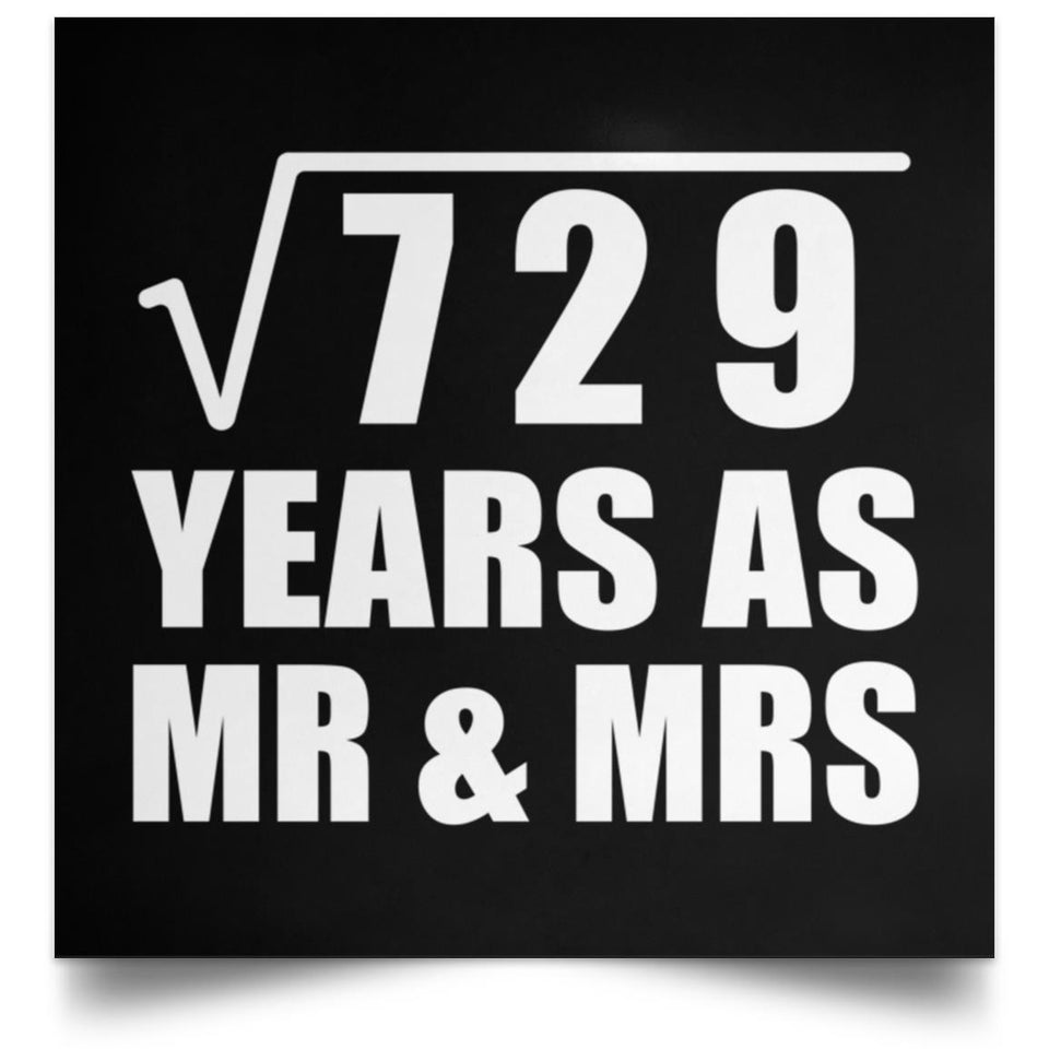 27th Anniversary Square Root of 729 Years As Mr & Mrs - Poster Square