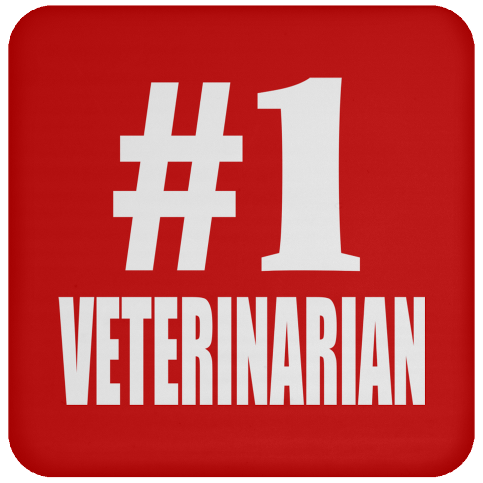 Number One #1 Veterinarian - Drink Coaster