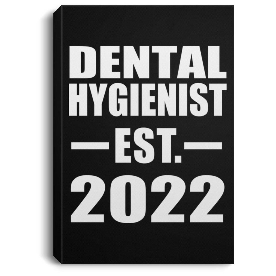 Dental Hygienist Established EST. 2022 - Canvas Portrait