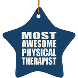Most Awesome Physical Therapist - Star Ornament