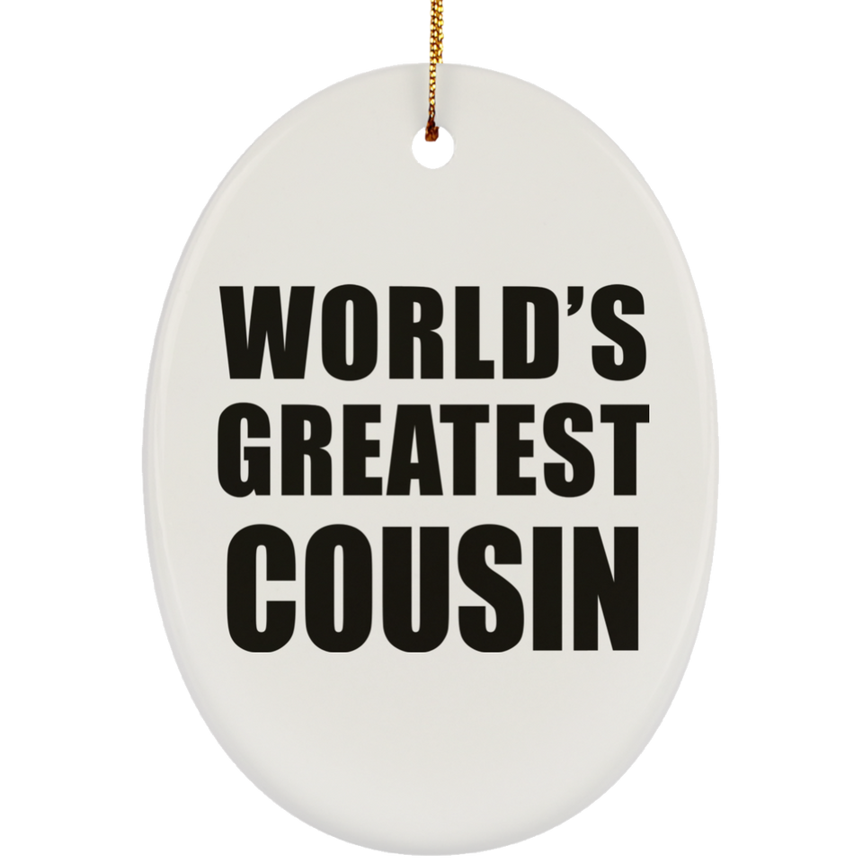 World's Greatest Cousin - Oval Ornament