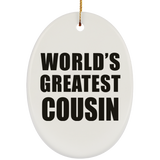 World's Greatest Cousin - Oval Ornament