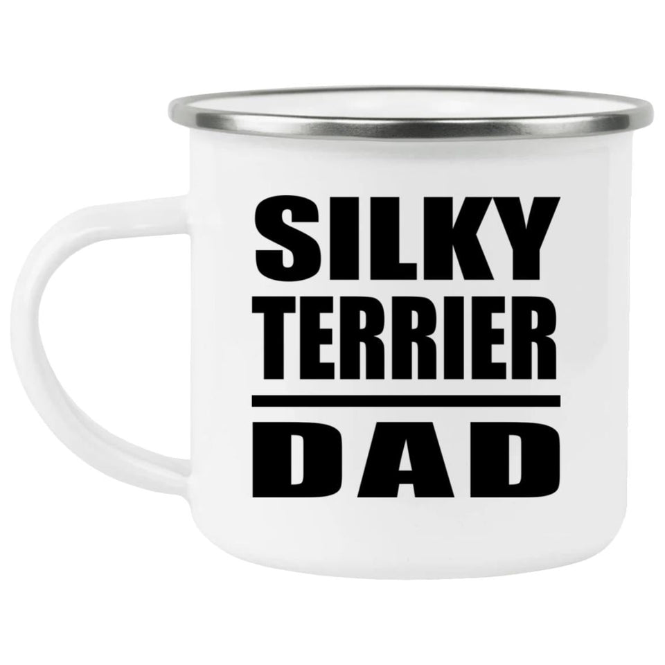 Silky Terrier Dad - 12oz Camping Mug