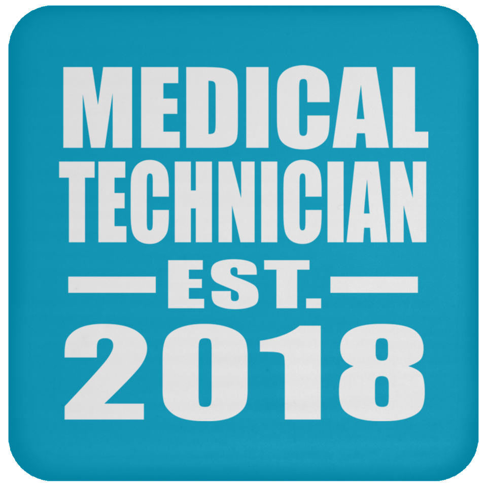 Medical Technician Established EST. 2018 - Drink Coaster