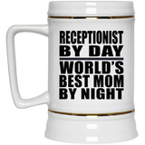 Receptionist By Day World's Best Mom By Night - Beer Stein