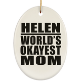 Helen World's Okayest Mom - Oval Ornament