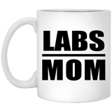 Labs Mom - 11oz Coffee Mug