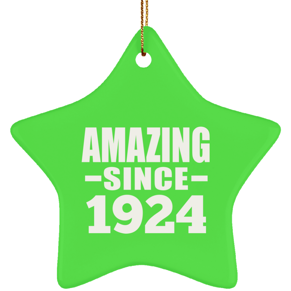 100th Birthday Amazing Since 1924 - Star Ornament