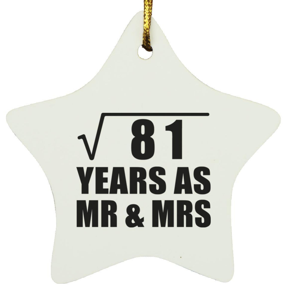 9th Anniversary Square Root of 81 Years As Mr & Mrs - Star Ornament