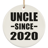 Uncle Since 2020 - Circle Ornament