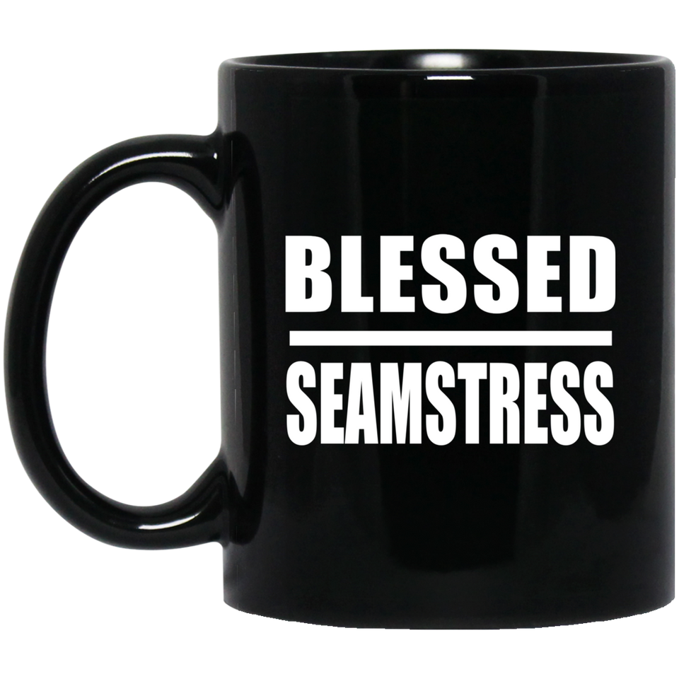 Blessed Seamstress - 11oz Coffee Mug Black