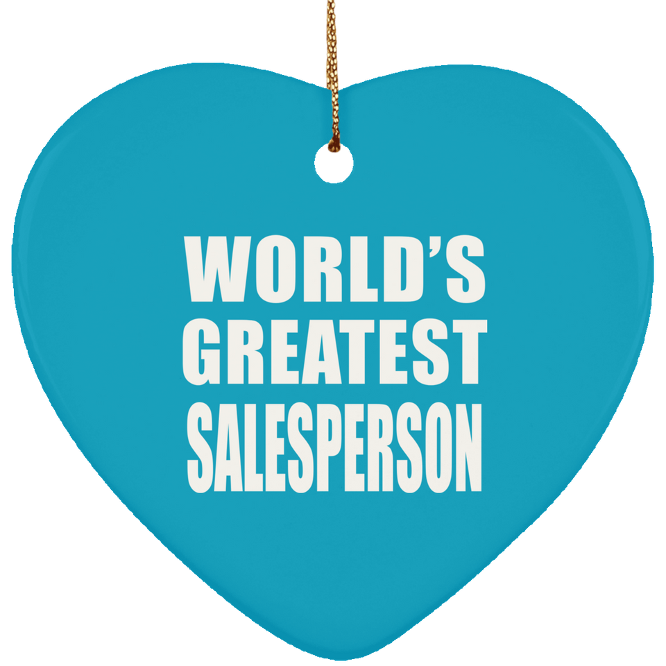 World's Greatest Salesperson - Heart Ornament