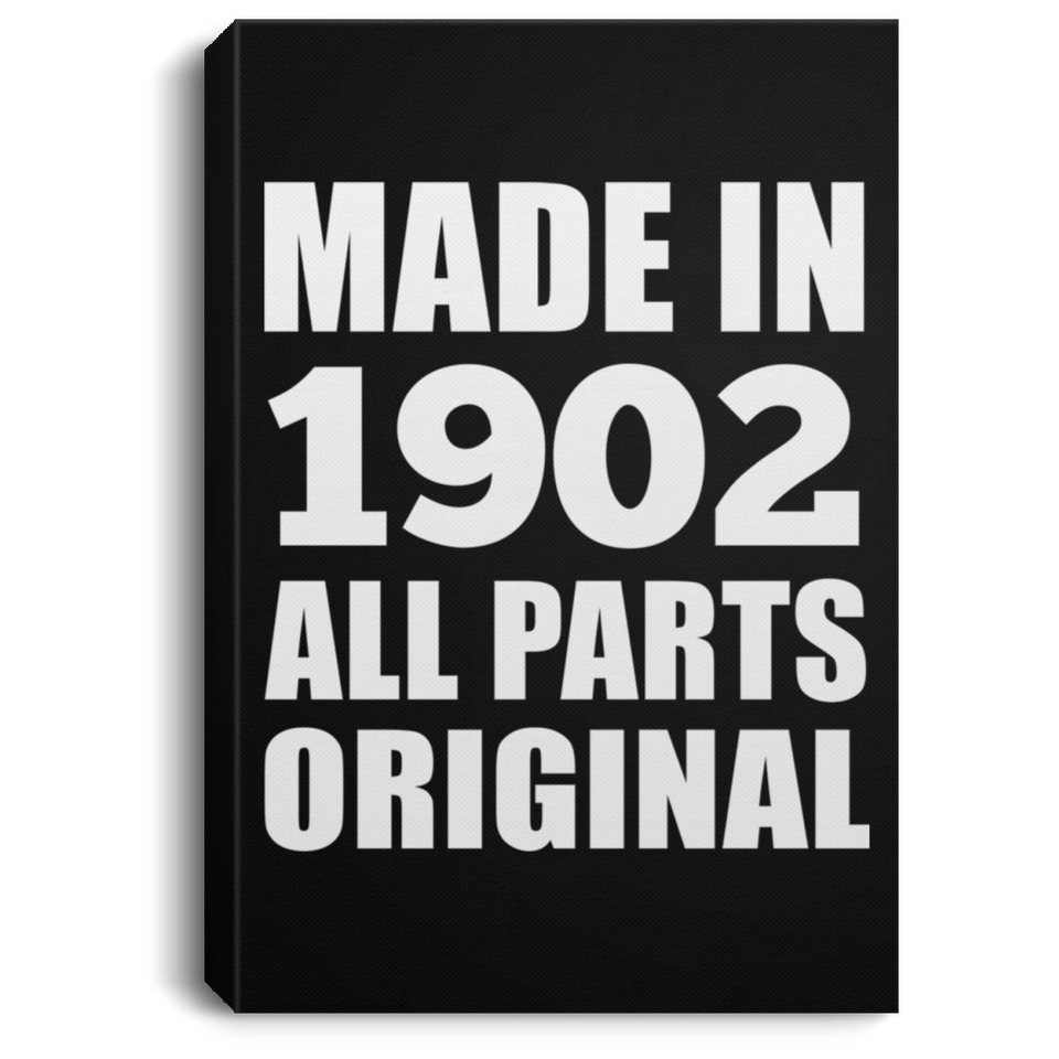 122nd Birthday Made in 1902 All Parts Original - Canvas Portrait