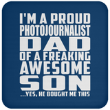 Proud Photojournalist Dad Of Awesome Son - Drink Coaster