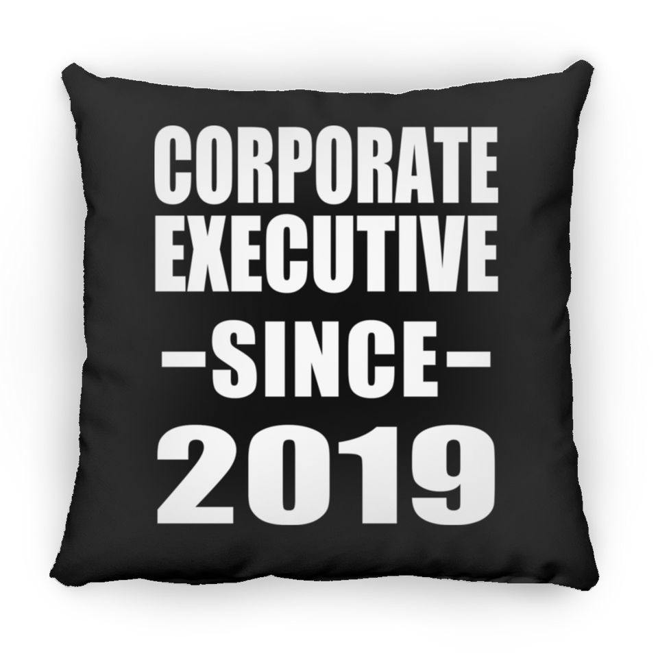 Corporate Executive Since 2019 - Throw Pillow Black