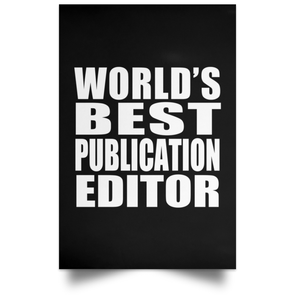 World's Best Publication Editor - Poster Portrait