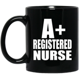 A+ Registered Nurse - 11oz Coffee Mug Black