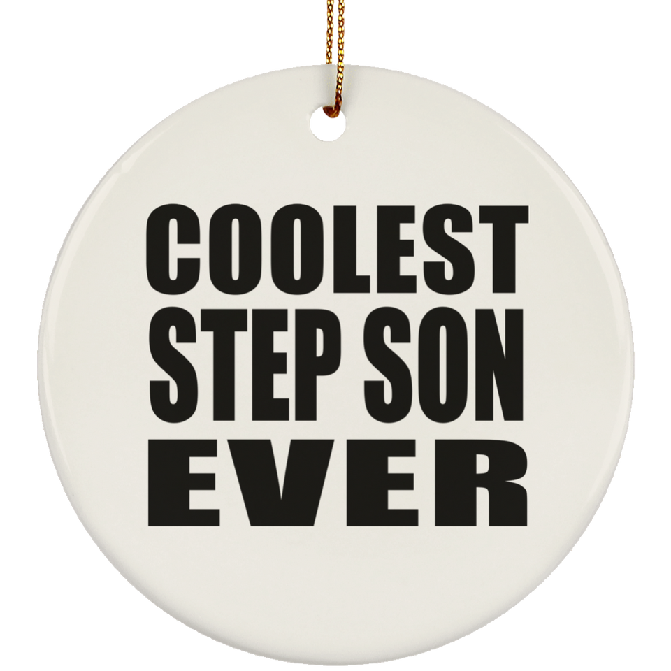 Coolest Step Son Ever - Circle Ornament