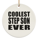 Coolest Step Son Ever - Circle Ornament