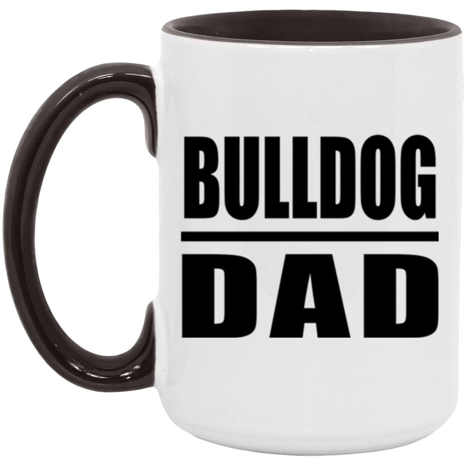 Bulldog Dad - 15oz Accent Mug Black