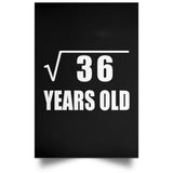 6th Birthday Square Root of 36 Years Old - Poster Portrait