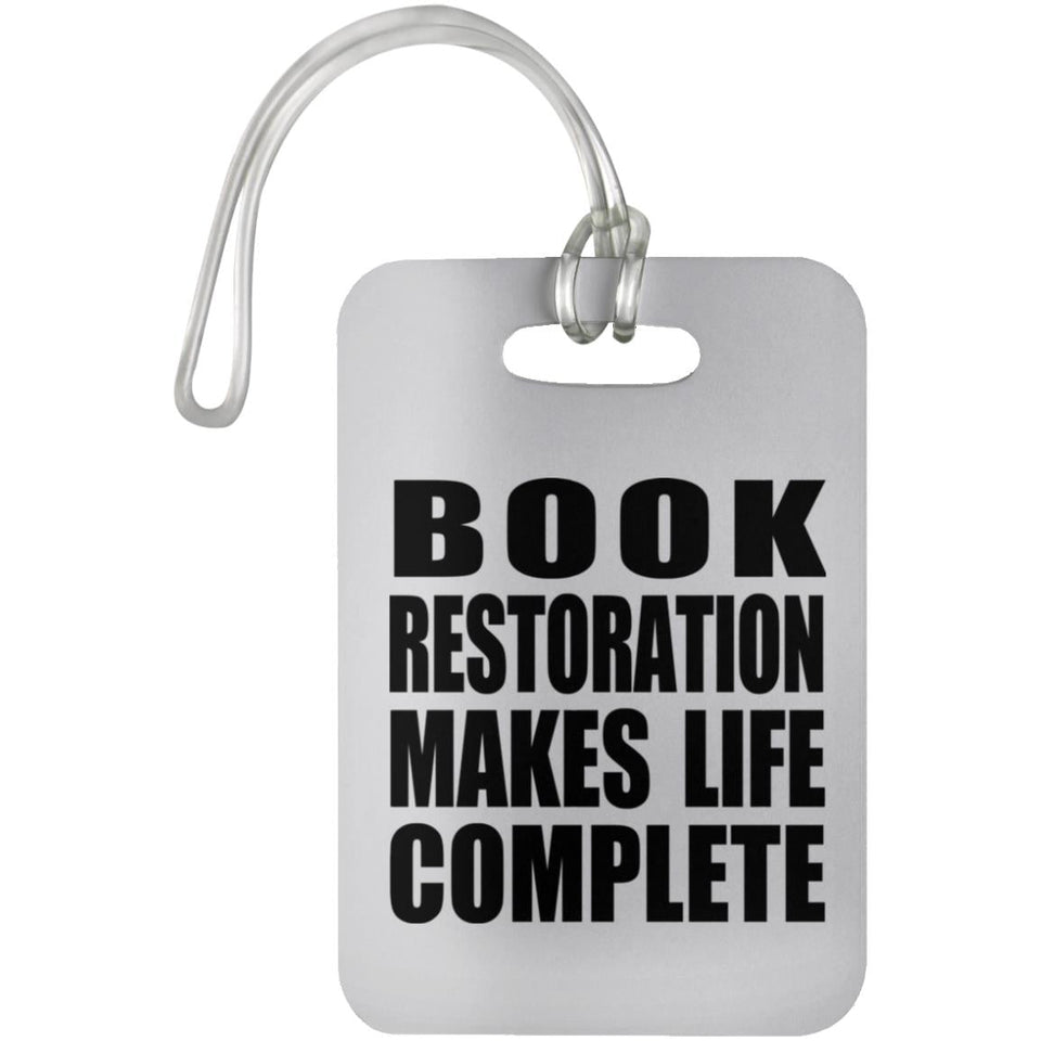Book Restoration Makes Life Complete - Luggage Bag Tag