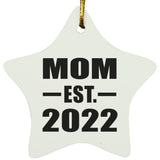 Mom Established EST. 2022 - Star Ornament